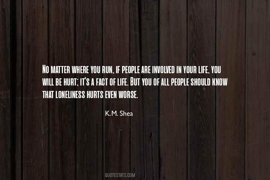 K.M. Shea Quotes #272612