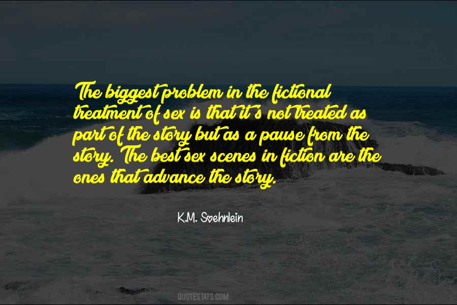 K.M. Soehnlein Quotes #1539407