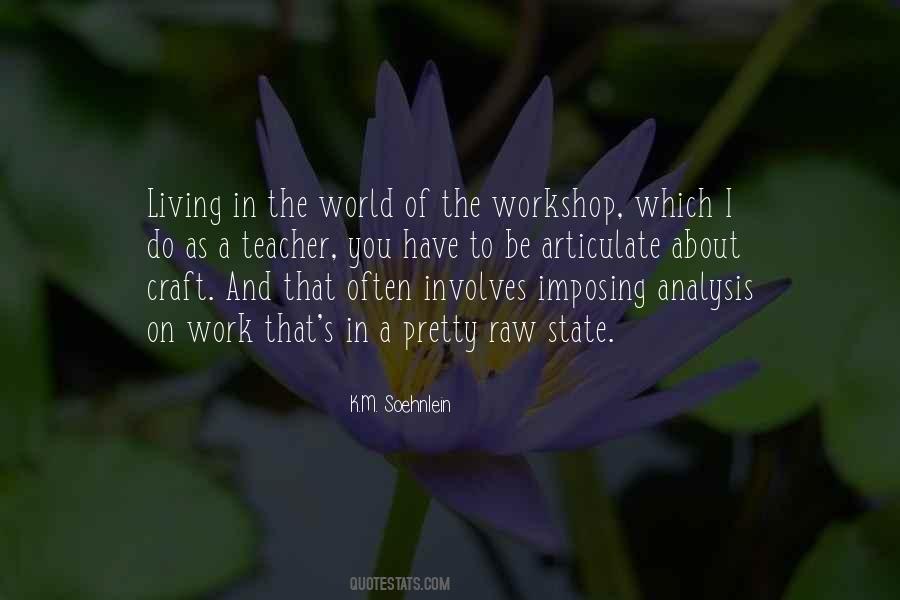 K.M. Soehnlein Quotes #609102