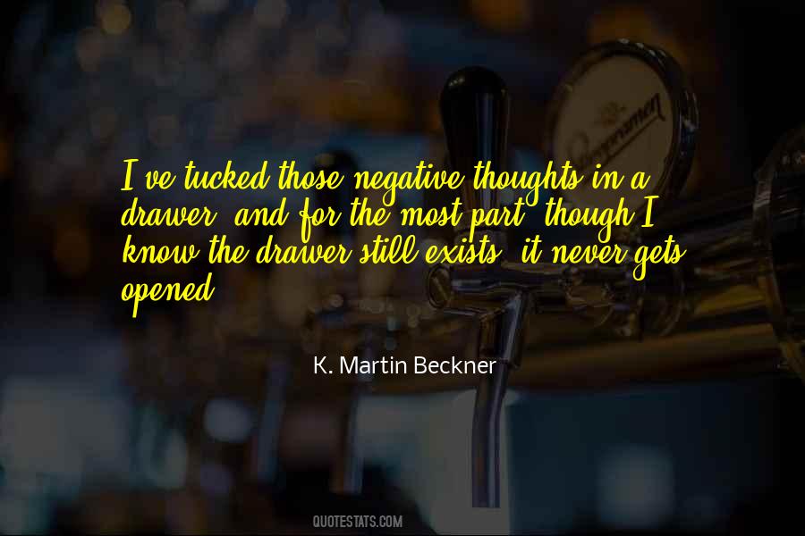 K. Martin Beckner Quotes #597170