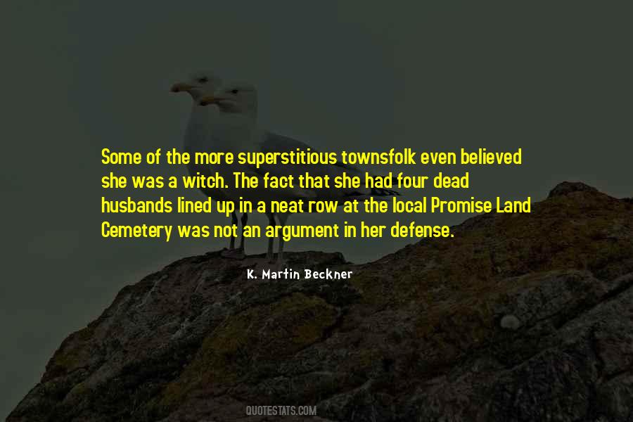 K. Martin Beckner Quotes #78102