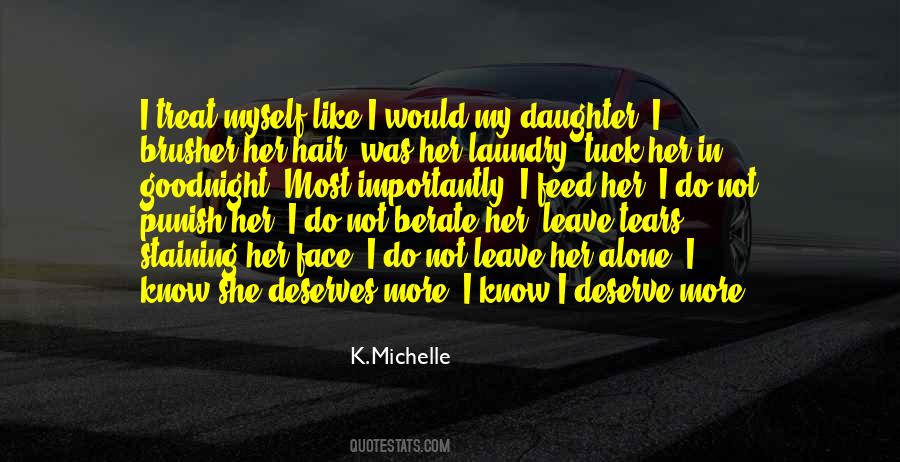 K.Michelle Quotes #1873154