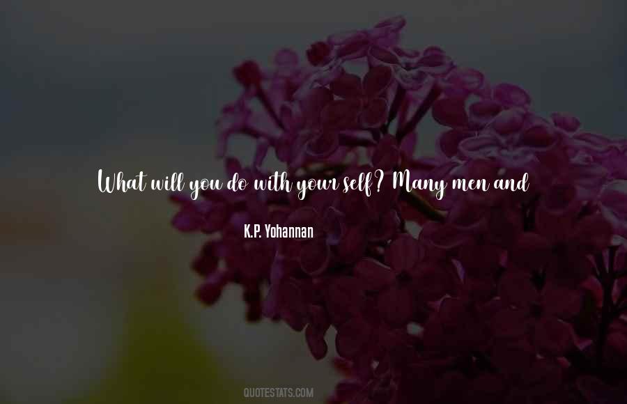 K.P. Yohannan Quotes #31537