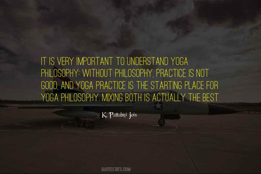 K. Pattabhi Jois Quotes #1729702