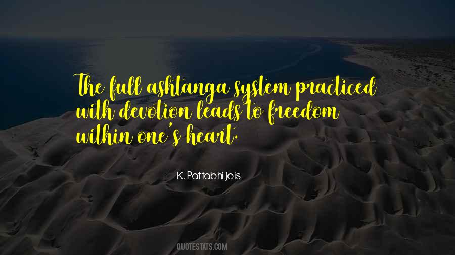 K. Pattabhi Jois Quotes #187620