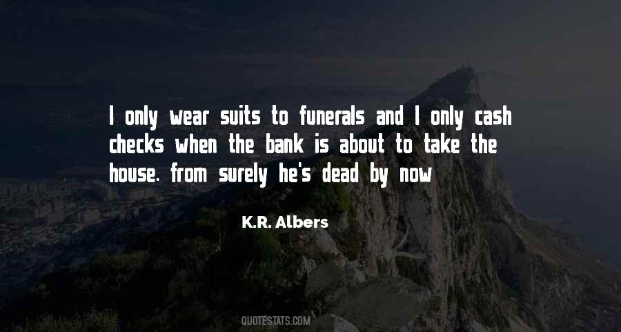 K.R. Albers Quotes #1026598