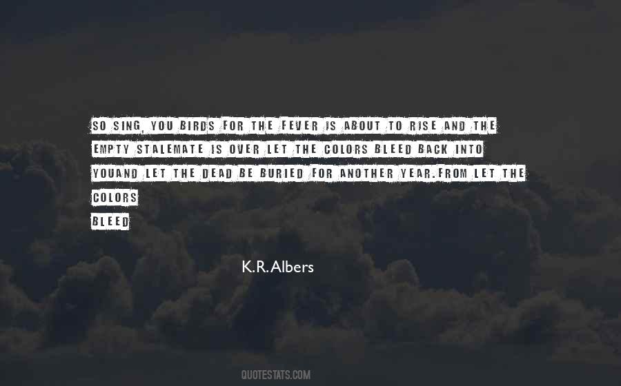 K.R. Albers Quotes #287984
