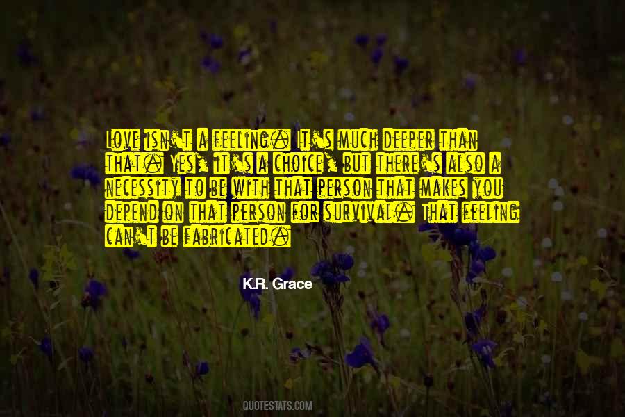 K.R. Grace Quotes #394423