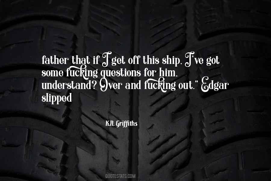 K.R. Griffiths Quotes #124993