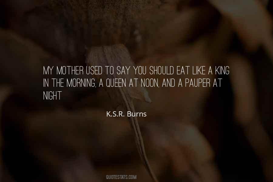 K.S.R. Burns Quotes #839635 K.S.R. Burns Quotes #839635