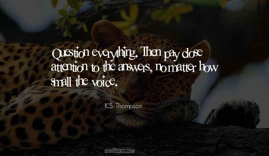 K.S. Thompson Quotes #1257578