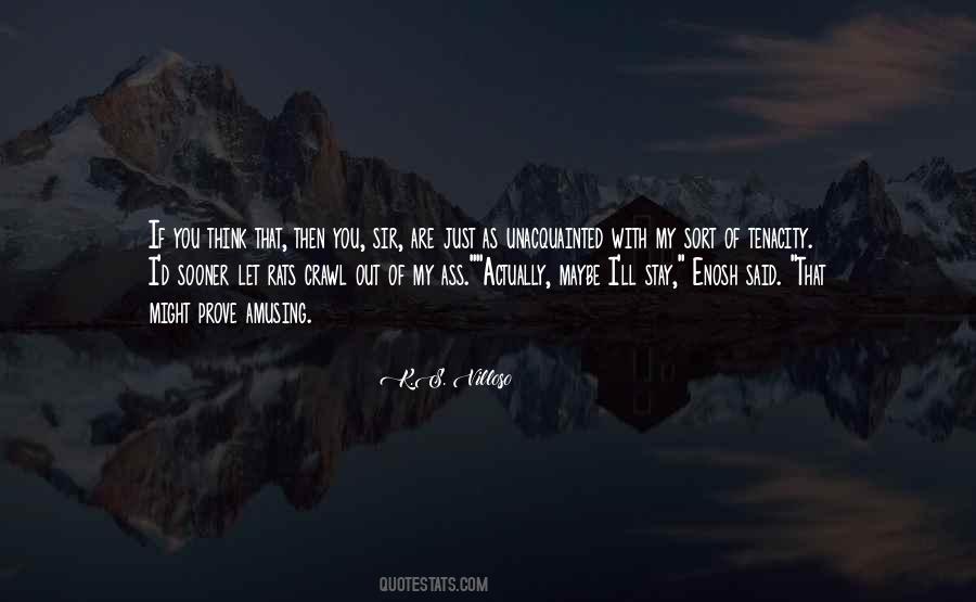 K.S. Villoso Quotes #1686758