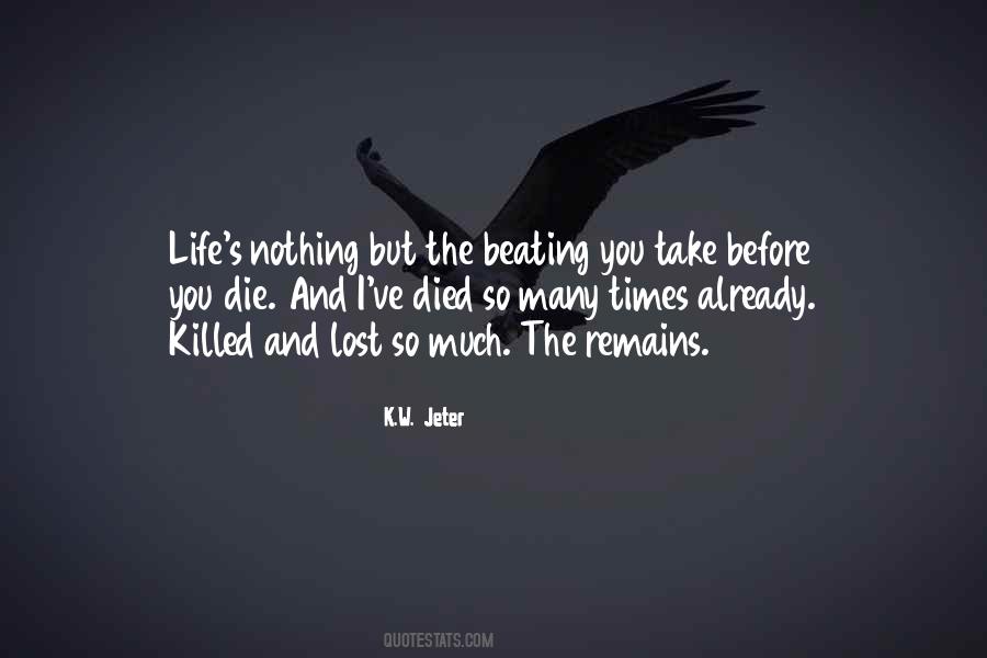 K.W. Jeter Quotes #232493