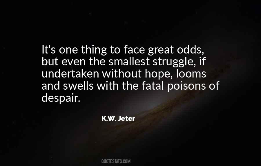 K.W. Jeter Quotes #340281