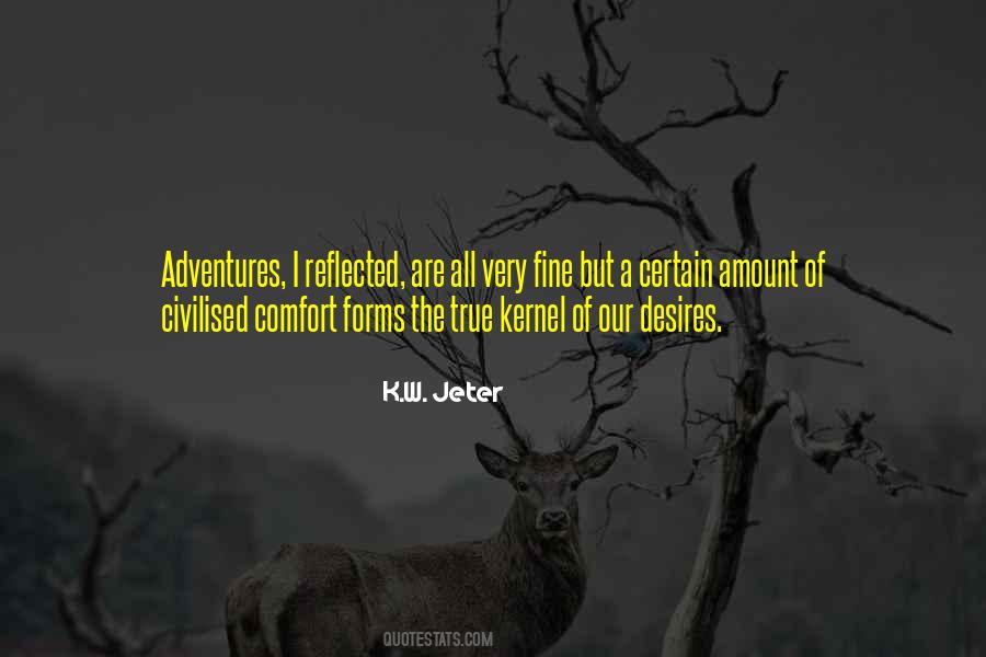 K.W. Jeter Quotes #744096