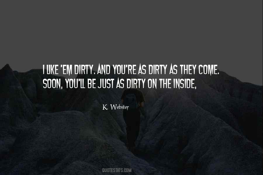 K. Webster Quotes #237273