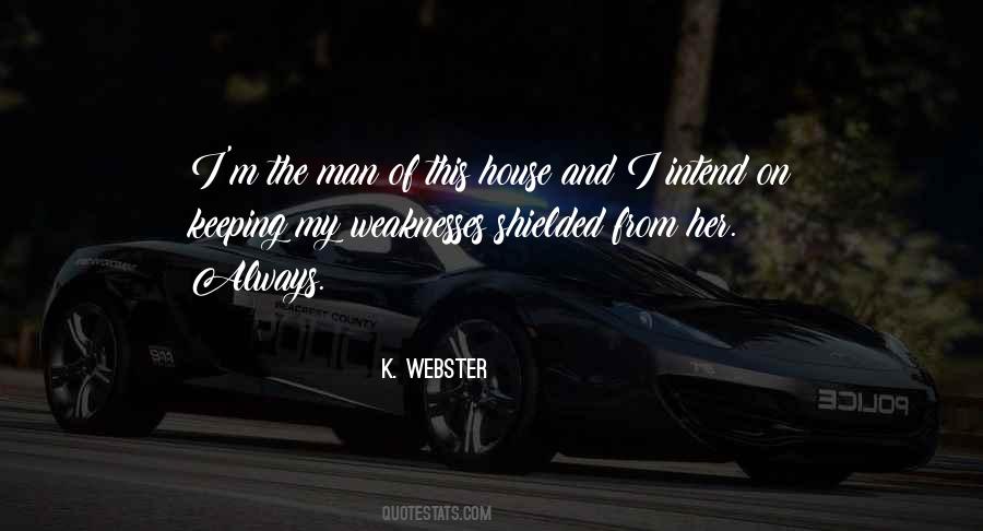 K. Webster Quotes #512761