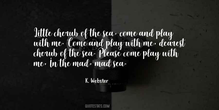 K. Webster Quotes #761293