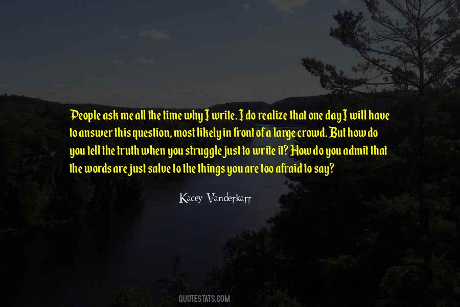 Kacey Vanderkarr Quotes #338190