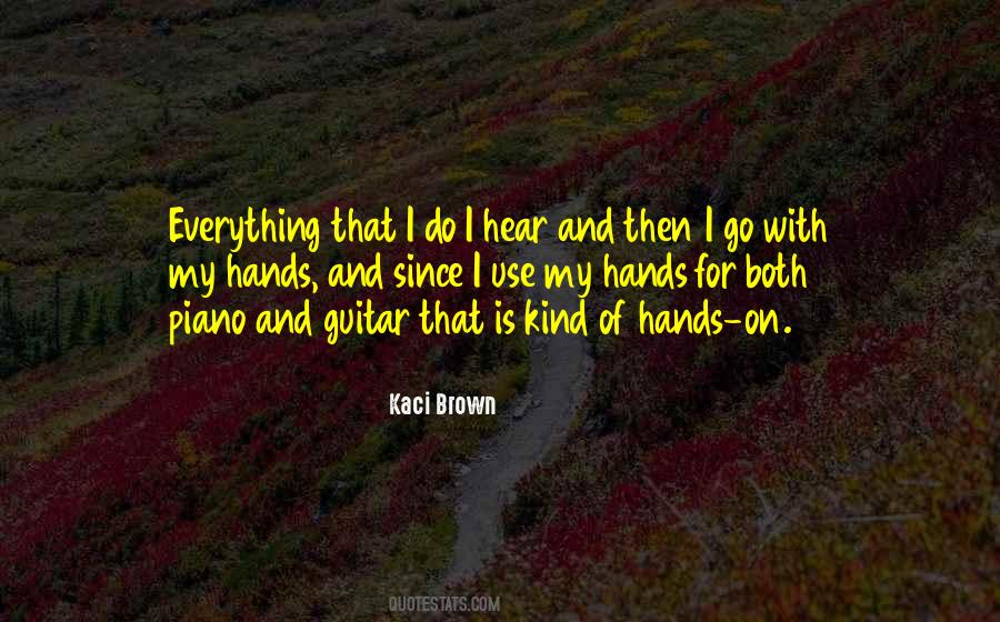 Kaci Brown Quotes #106455