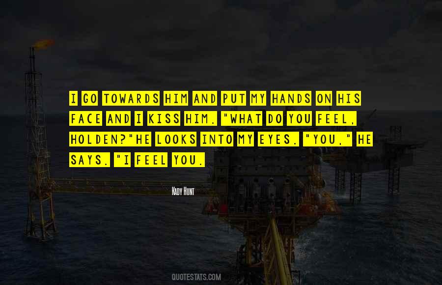 Kady Hunt Quotes #964513 Kady Hunt Quotes #964513