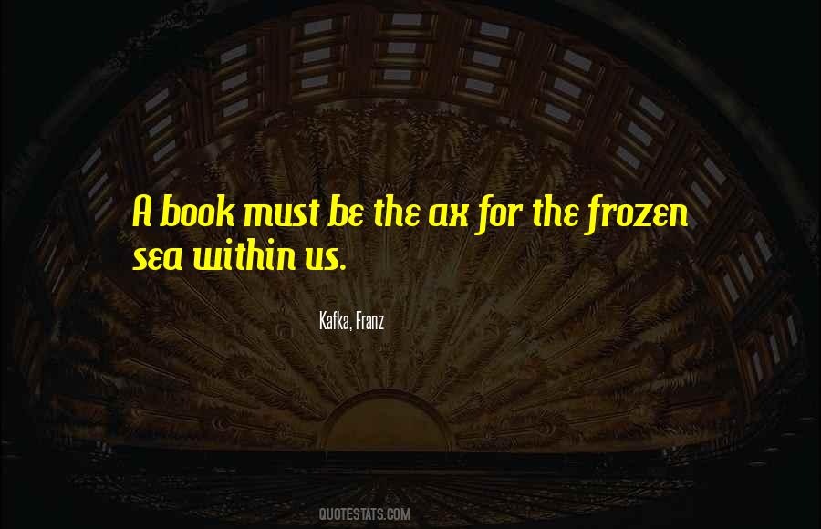 Kafka, Franz Quotes #802052