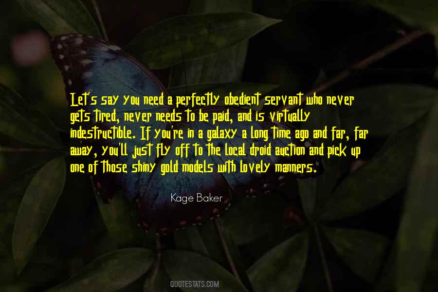 Kage Baker Quotes #1377820