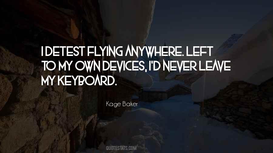 Kage Baker Quotes #399387
