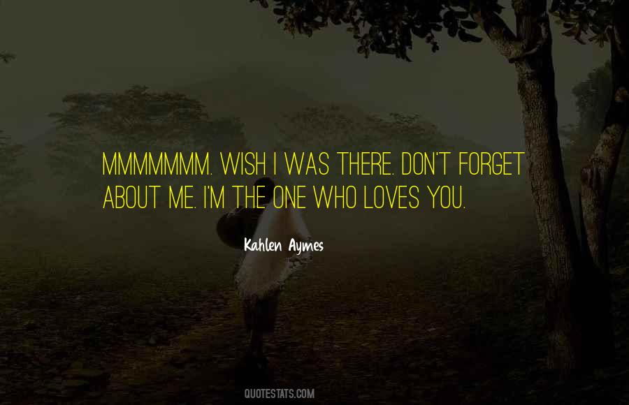 Kahlen Aymes Quotes #1131778