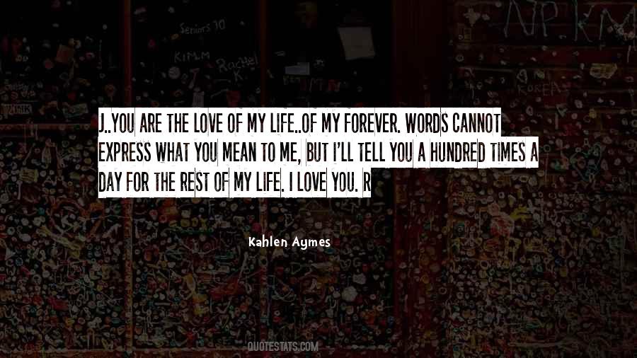 Kahlen Aymes Quotes #324327