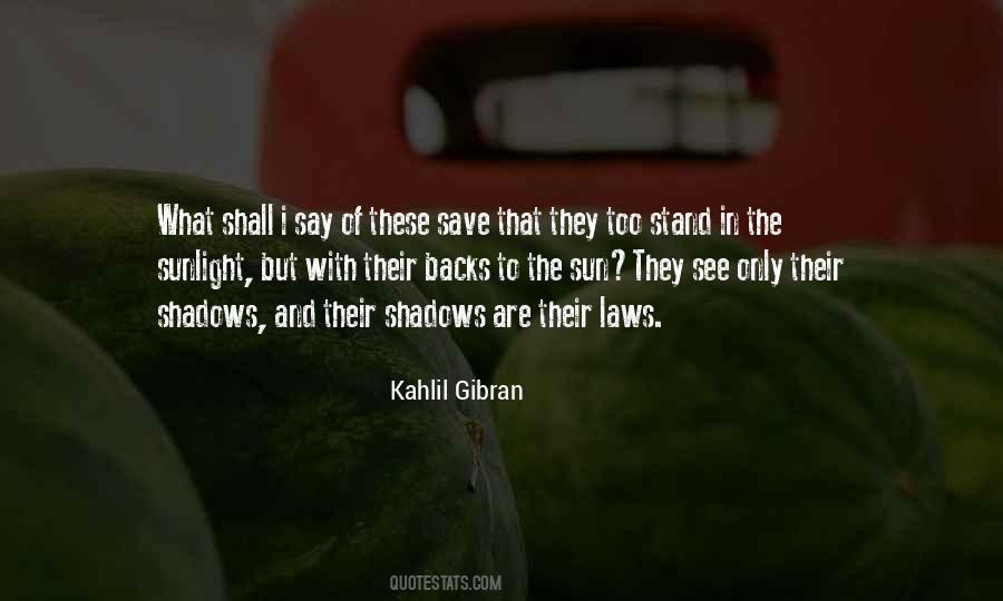 Kahlil Gibran Quotes #1504434
