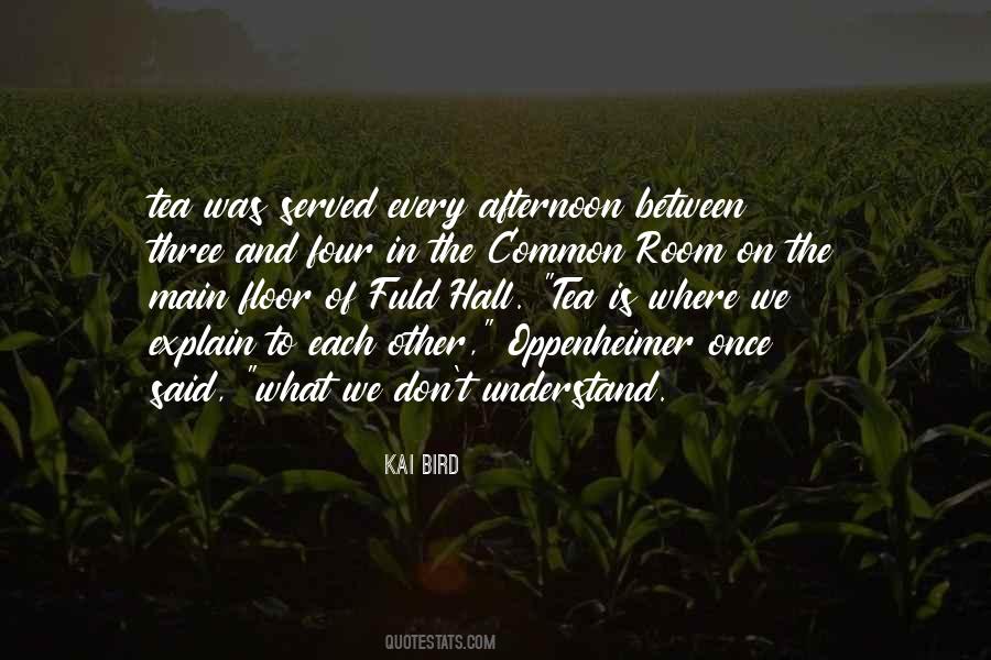 Kai Bird Quotes #731212