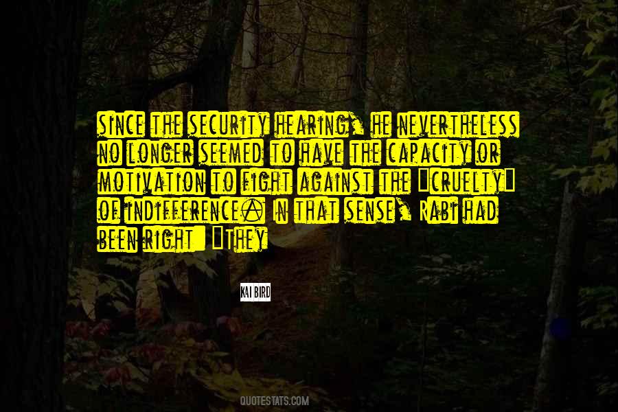 Kai Bird Quotes #951943