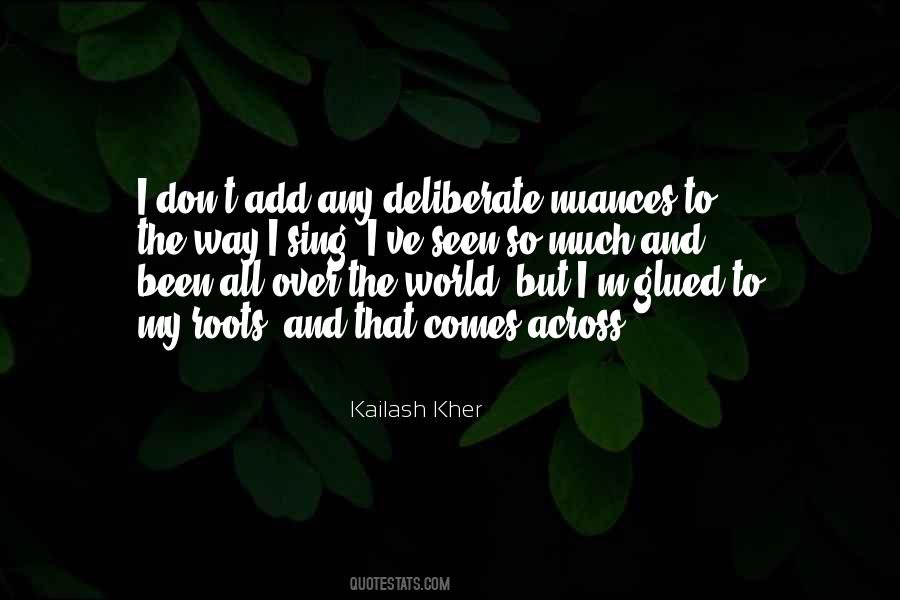 Kailash Kher Quotes #1782827