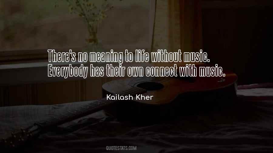 Kailash Kher Quotes #283041