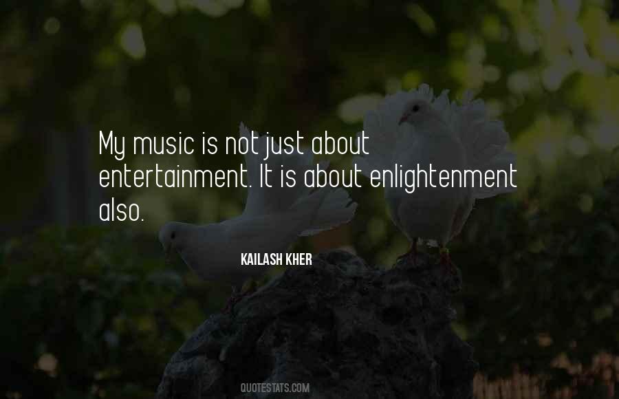 Kailash Kher Quotes #486369