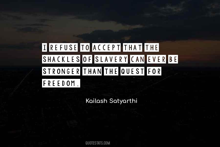 Kailash Satyarthi Quotes #245070