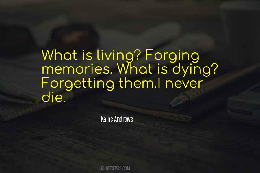 Kaine Andrews Quotes #1837709