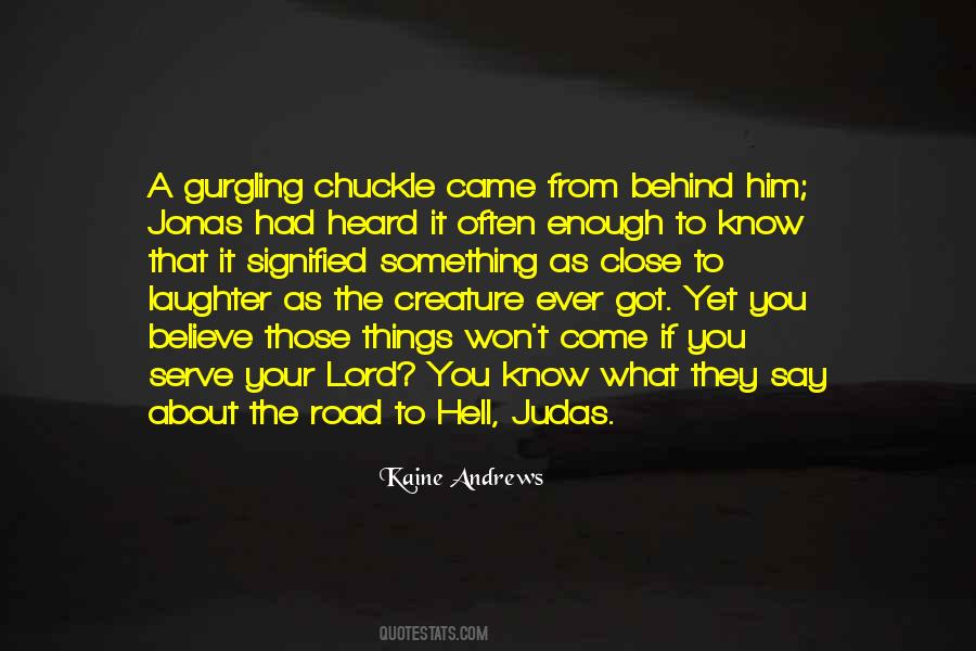 Kaine Andrews Quotes #704631
