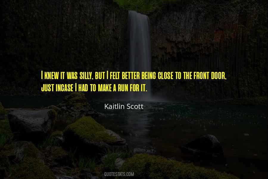 Kaitlin Scott Quotes #293174 Kaitlin Scott Quotes #293174