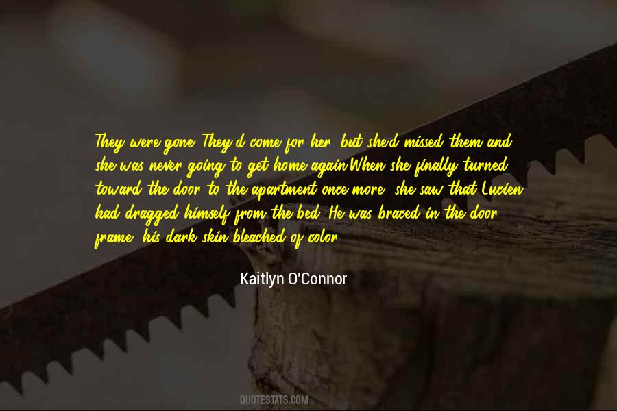 Kaitlyn O'Connor Quotes #1164633