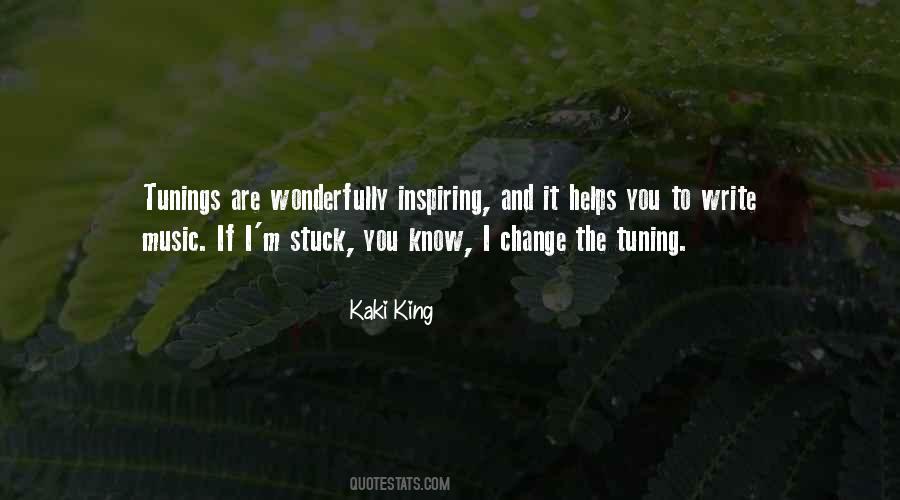 Kaki King Quotes #1151929