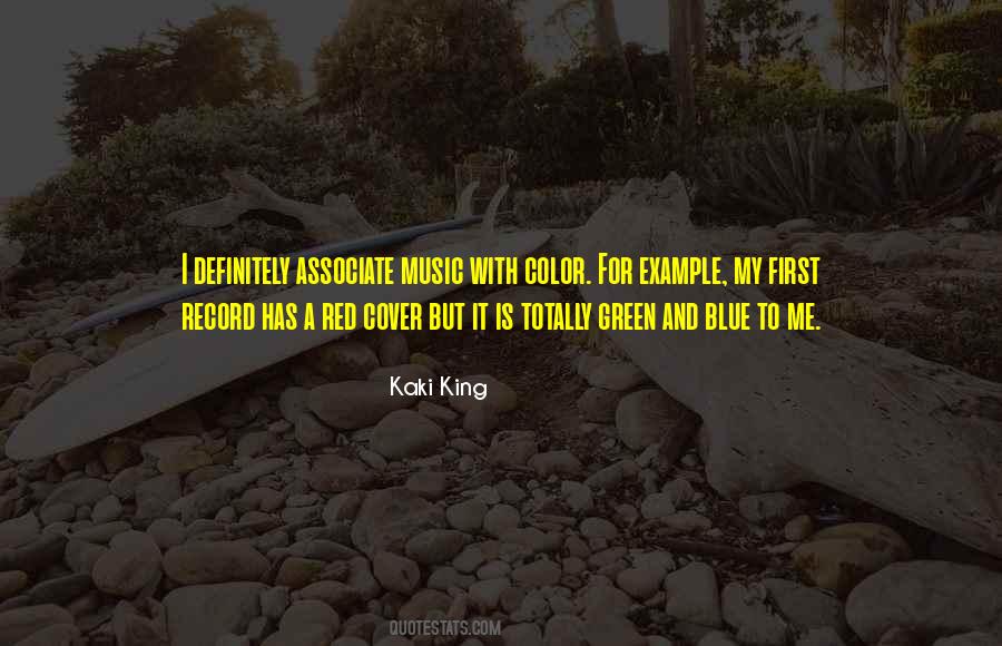 Kaki King Quotes #773618