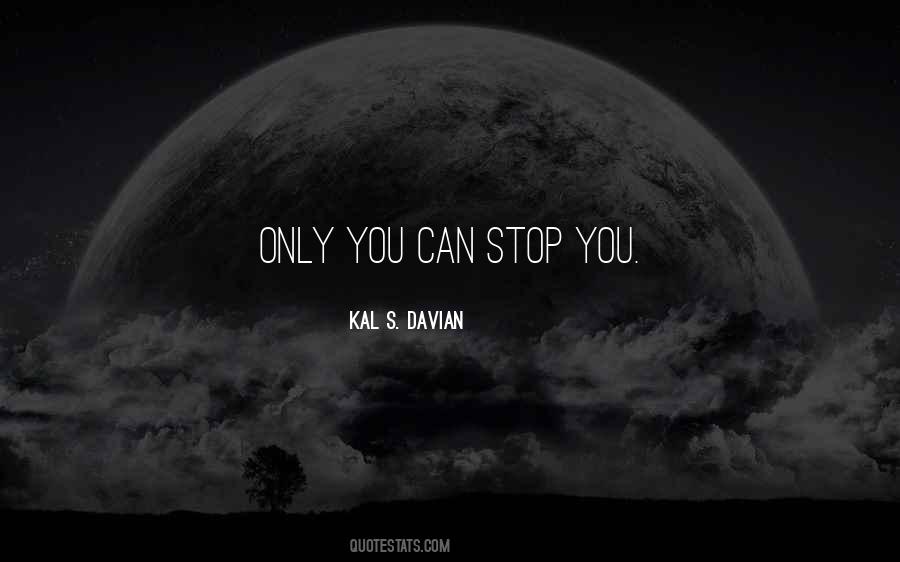 Kal S. Davian Quotes #1156830