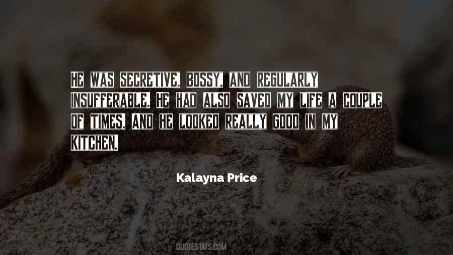 Kalayna Price Quotes #1813795
