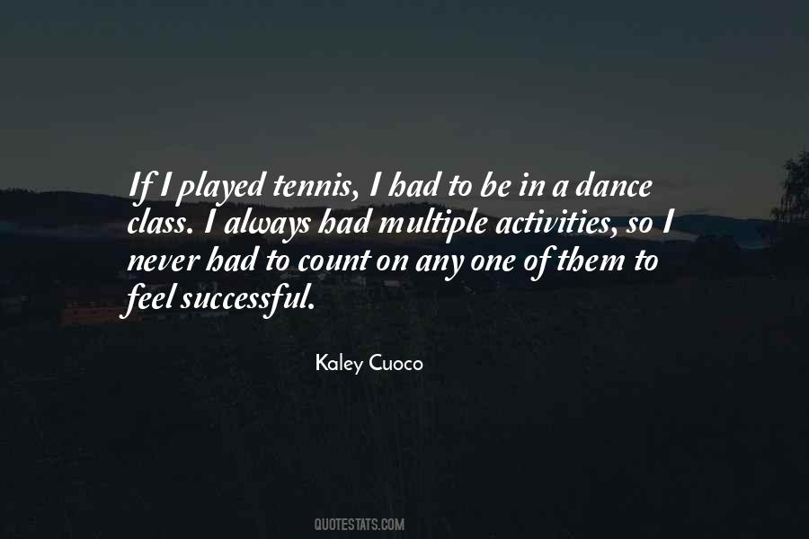 Kaley Cuoco Quotes #143118