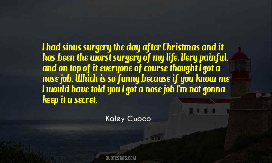 Kaley Cuoco Quotes #1679689