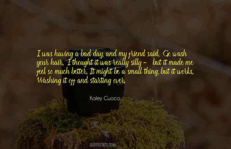 Kaley Cuoco Quotes #911409