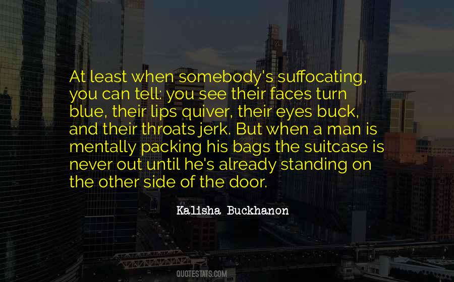 Kalisha Buckhanon Quotes #1296611 Kalisha Buckhanon Quotes #1296611
