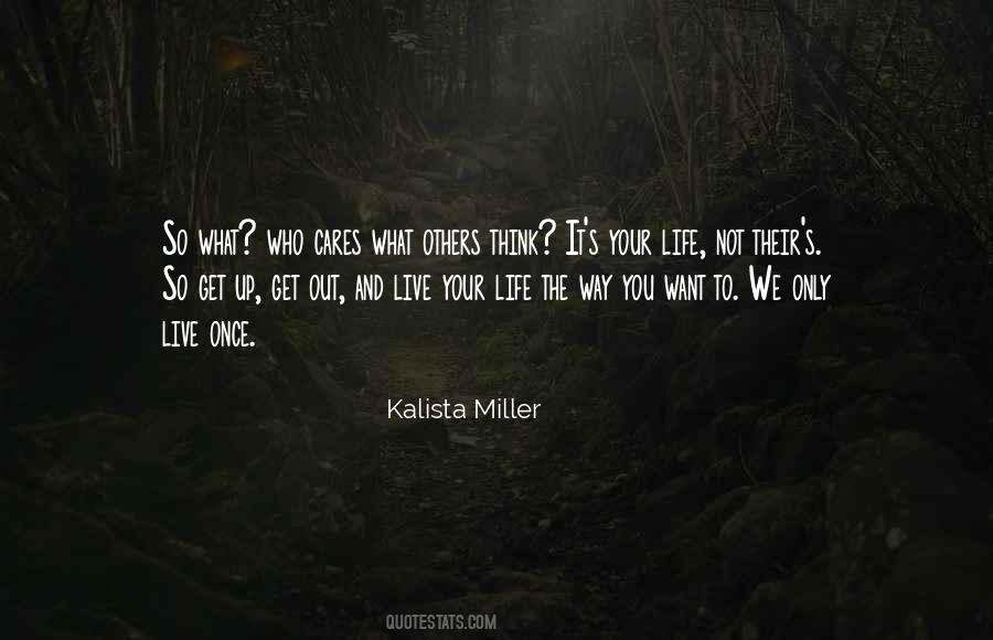 Kalista Miller Quotes #1546757